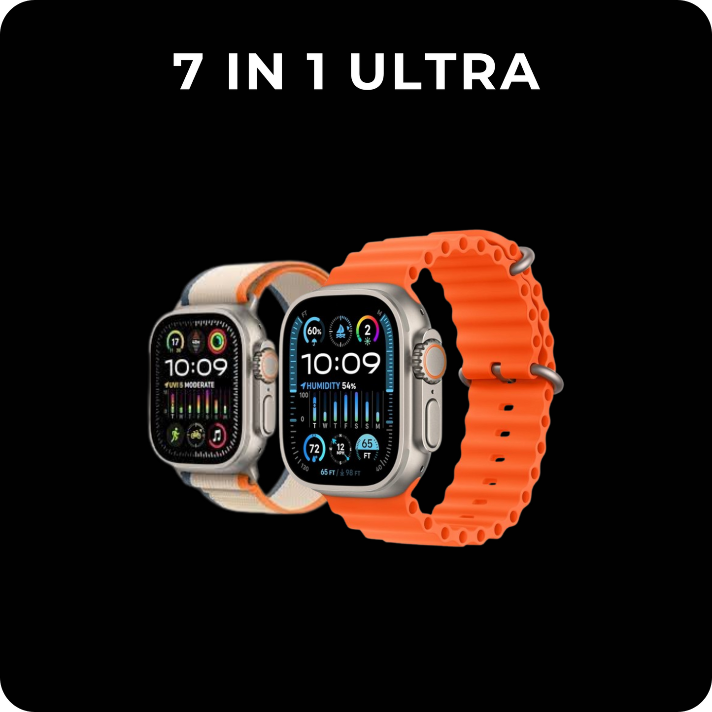 7 IN 1 ULTRA SMART WATCH